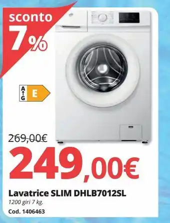 Brico Io Lavatrice slim dhlb7012sl offerta