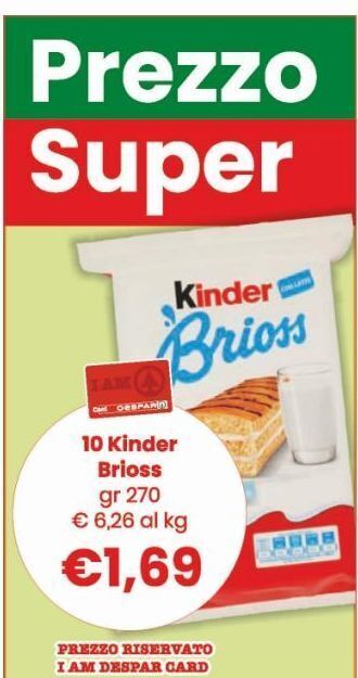 Despar 10 kinder brioss gr 270 offerta