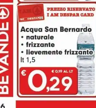 Despar Acqua san bernardo naturale frizzante offerta