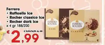 Eurospar Ferrero raffaello ice, rocher classico ice, rocher dark ice x4 gr 188/200 offerta