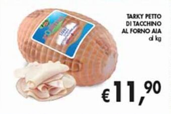 Supermercato Coal Tarky petto di tacchino al forno aia offerta