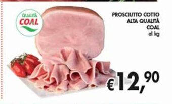 Supermercato Coal Prosciutto cotto alta qualità coal offerta