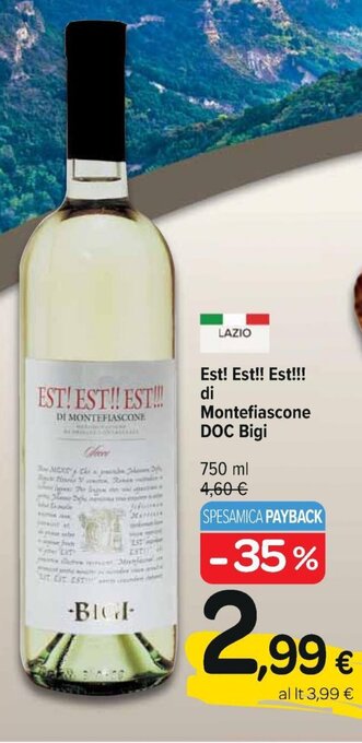 Carrefour Express Est! Est!! Est!!! di Montefiascone DOC Bigi 750 ml offerta