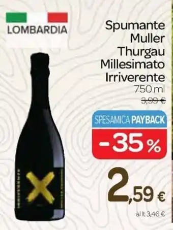 Carrefour Express Spumante Muller Thurgau Millesimato Irriverente 750 ml offerta