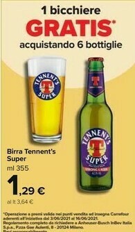 Carrefour Market Tennent's Birra Super offerta