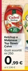 Carrefour Market Calvè Ketchup E Maionese Top Down offerta
