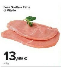 Carrefour Market Fesa Scelta A Fette Di Vitello offerta