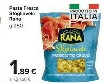 Carrefour Market Rana Sfogliavelo Prosciutto Crudo 250 G(ml) offerta