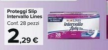 Carrefour Market Lines Proteggi Slip Intervallo offerta