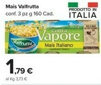 Carrefour Valfrutta Mais offerta