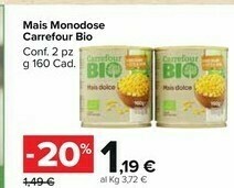 Carrefour Carrefour Mais Monodose Bio offerta
