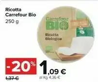 Carrefour Carrefour - Ricotta Biologica 100% Siero E Latte Italiani 250 G(ml) offerta