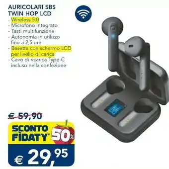 Esselunga Sbs Auricolari Twin Hop Lcd offerta