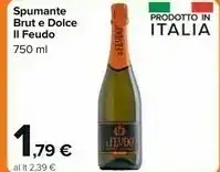 Carrefour Market Brut Il Feudo Spumante Brut offerta