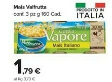 Carrefour Market Valfrutta Mais Cotti A Vapore 480 G(ml) offerta