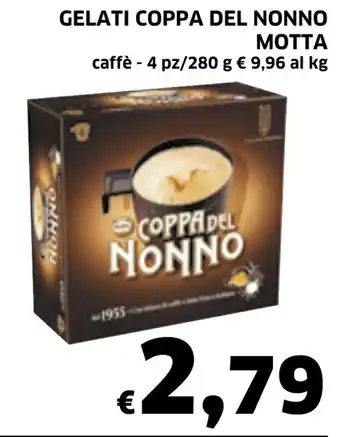 Ecu Discount Motta Coppa del Nonno Gelati caffè 4 pz/280 g offerta