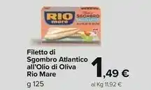 Carrefour Rio Mare Filetti Di Sgombro Dell'Atlantico All'Olio Di Oliva 125 G(ml) offerta