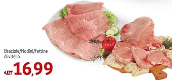 Maxi Supermercati Braciole/Nodini/Fettine di vitello offerta