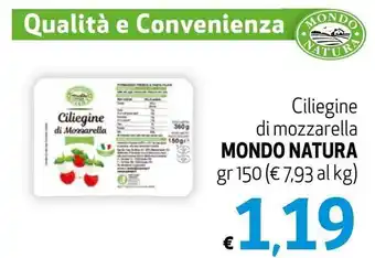 Maxi Supermercati Mondo Natura Ciliegine di mozzarella 150 gr offerta