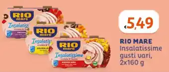 Maxi Supermercati Rio Mare Insalatissime gusti vari, 2x160 g offerta