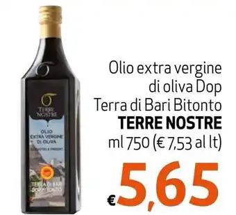 Maxi Supermercati Terre Nostre Olio extra vergine di oliva Dop Terra di Bari Bitonto 750 ml offerta