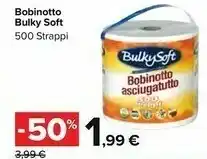 Carrefour Bulky Soft Bobinotto offerta