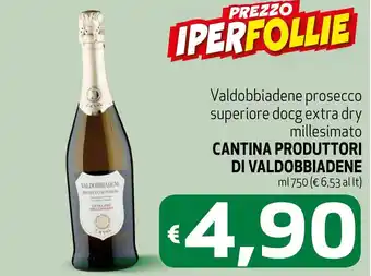 Maxi Supermercati Cantina Produttori di valdobbiadene Valdobbiadene prosecco superiore docg extra dry millesimato 750 ml offerta