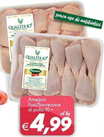 Iper Super Conveniente Amadori Fusi/Sovracosce di pollo 10+ offerta
