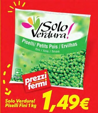 Iper Super Conveniente Solo Verdura! Piselli Fini 1 kg offerta