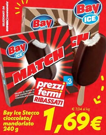 Iper Super Conveniente Bay Ice Stecco cioccolato/mandorlato 240 g offerta