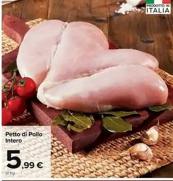 Carrefour Petto Di Pollo Intero offerta