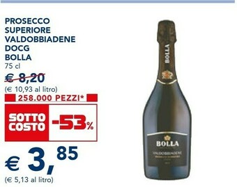 Esselunga Bolla Prosecco Superiore Valdobbiadene Docg offerta