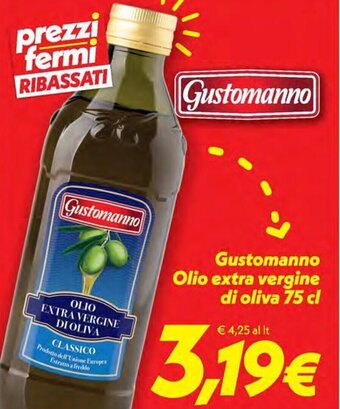 Iper Super Conveniente Gustomanno Olio extra vergine di oliva 75 cl offerta