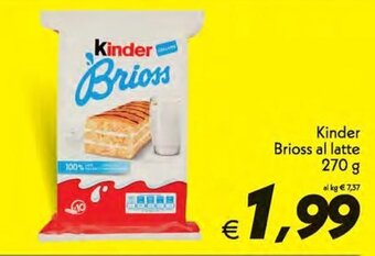 Iper Super Conveniente Kinder Brioss al latte 270 g offerta