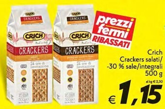 Iper Super Conveniente Crich Crackers salati/-30 % sale/integrali 500 g offerta