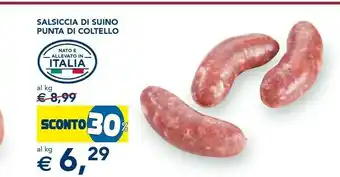 Esselunga Esselunga Salsiccia Di Suino Punta Di Coltello offerta