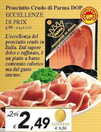 Prix Quality Intenso Prosciutto di Parma offerta