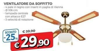 A&O Ventilatore da soffitto offerta