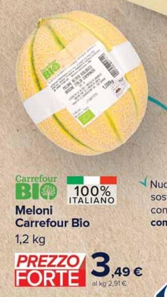 Carrefour Express Meloni Carrefour Bio 1,2 kg offerta