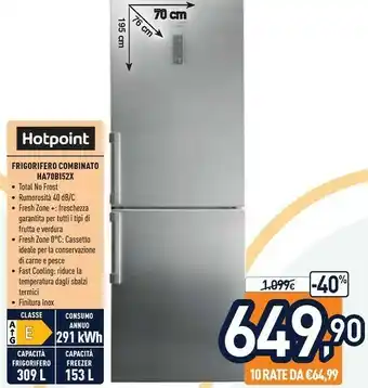 Unieuro Hotpoint HA70BI 52 X Frigorifero Con Congelatore Libera Installazione 444 L E Acciaio Inossidabile offerta