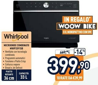 Unieuro Whirlpool MWP 3391 SB Superficie Piana Microonde Combinato 33 L 1000 W Nero, Argento offerta