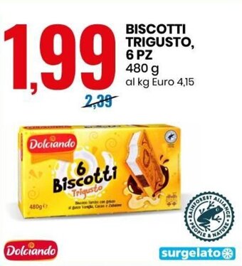 Eurospin Dolciando Biscotti Trigusto 6 Pz 480 g offerta