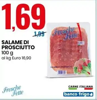 Eurospin Salame Di Prosciutto 100g offerta