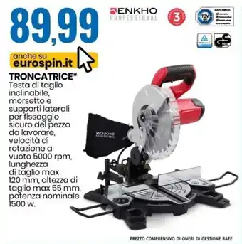 Eurospin Enkho Professional Troncatrice offerta
