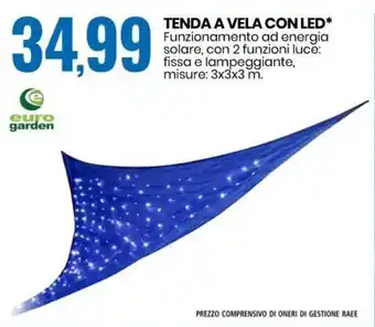 Eurospin Tenda A Vela Con LED 3x3x3m offerta