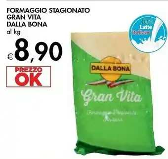 Bennet Dalla Bona Formaggio Stagionato Gran Vita offerta