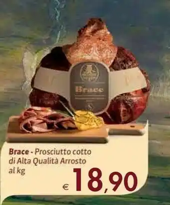 Bennet Brace Prosciutto Cotto Di Alta Qualità Arrosto offerta