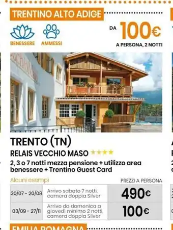 Eurospin Trento (TN) Relais Vecchio Maso 2,3 o 7 notti mezza pensione +utilizzo area benessere + Trentino Guest Card offerta