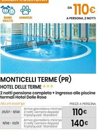 Eurospin Monticelli Terme (PR) Hotel Delle Terme 2 notti pensione completa + ingresso alle piscine termali Hotel Delle Rose offerta