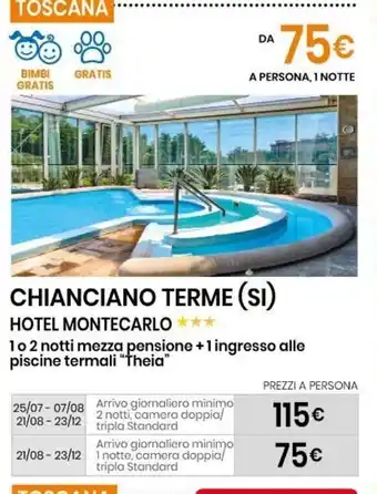 Eurospin Chianciano Terme (SI) Hotel Montecarlo 1 o 2 notti mezza pensione + 1 ingresso alle piscine termali Theia offerta